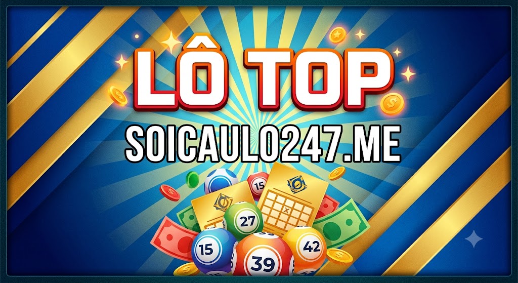 lô top hôm nay
